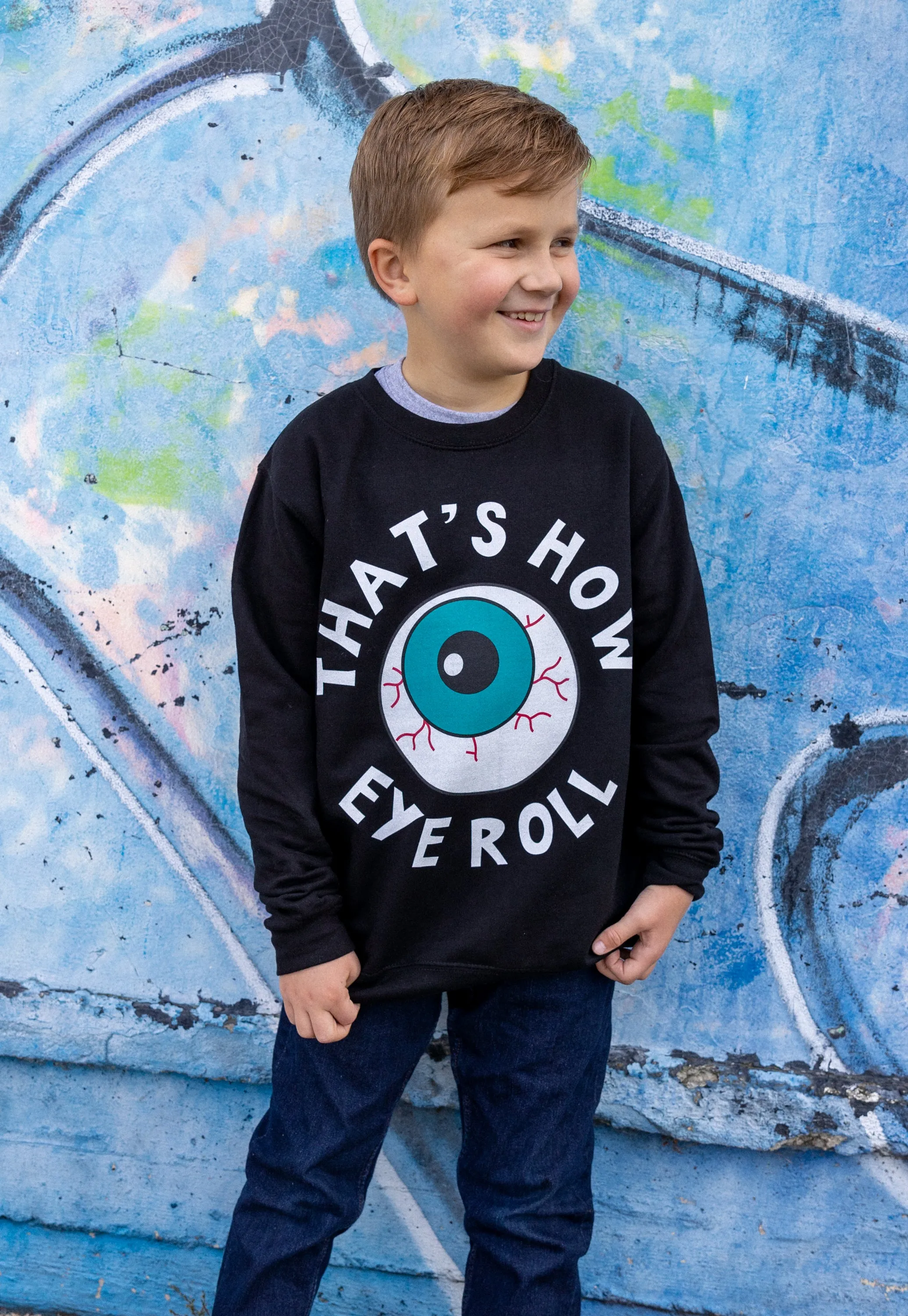 That's How Eye Roll Boys' Slogan Sweatshirt